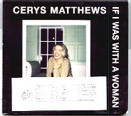 Cerys Matthews - If I Was With A Woman